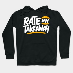 rate my takeaway Hoodie